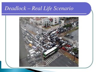 Deadlock Traffic