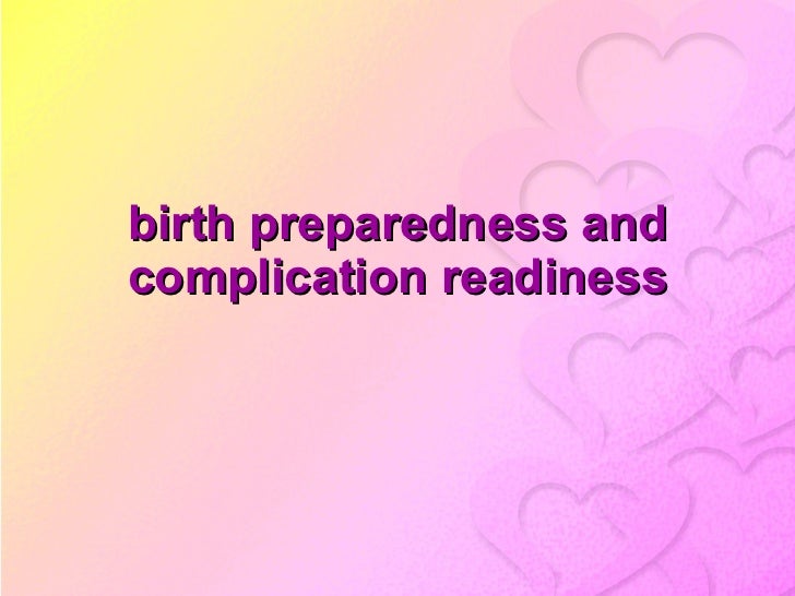 deadly delay birth preparedness plan