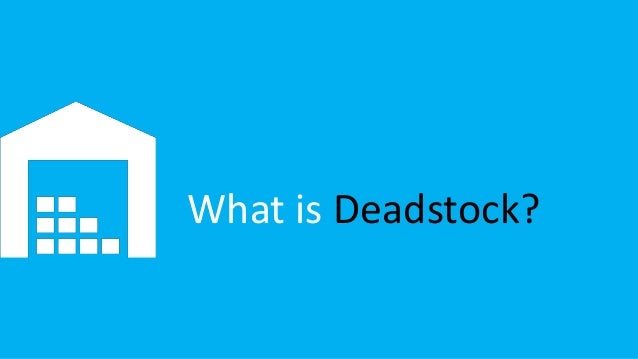 deadstock meaning stockx