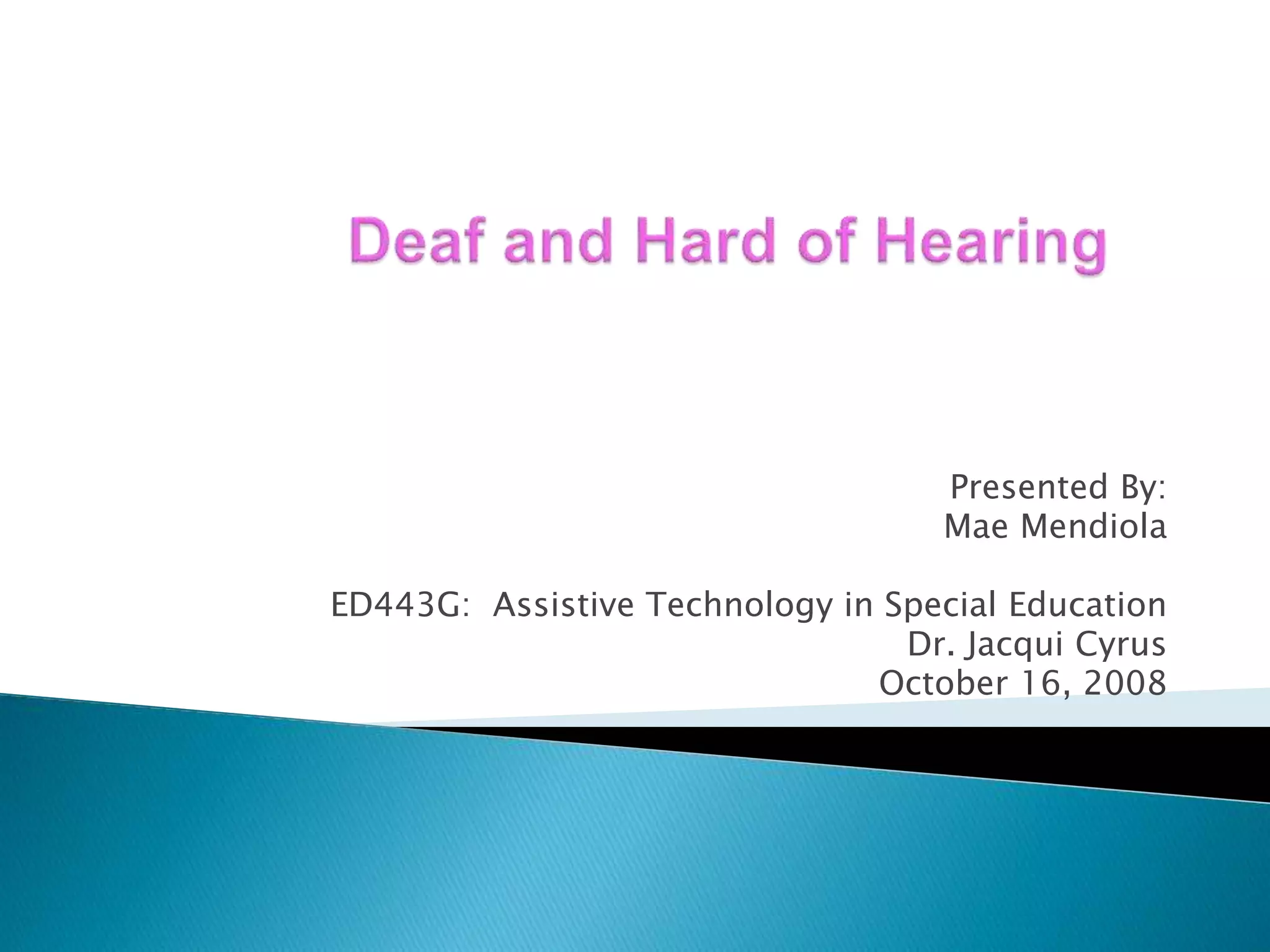 deaf-and-hard-of-hearing-1224142143542383-8-2-ppt-free-download
