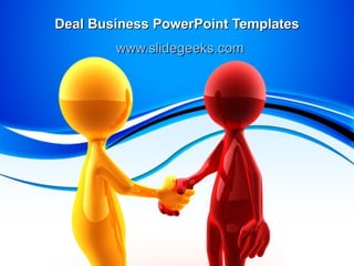 Deal Business PowerPoint Templates www.slidegeeks.com 