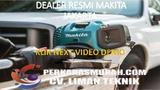 dealer makita, dealer makita jakarta, dealer resmi makita glodik,
katalog maktec indonesia pdf
DEALER RESMI MAKITA
JAKARTA
 