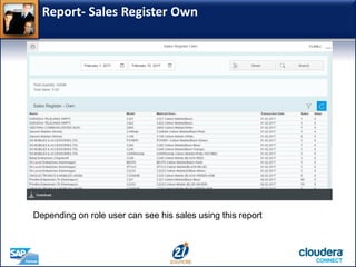 Report- Sales Register Own
Depending on role user can see his sales using this report
 