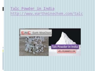 Talc Powder in India
http://www.earthminechem.com/talc
 