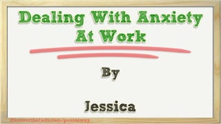 Dealing With Anxiety at Work