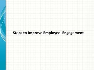 Presentation on Dealing with Disengaged Employees - CommLab India
