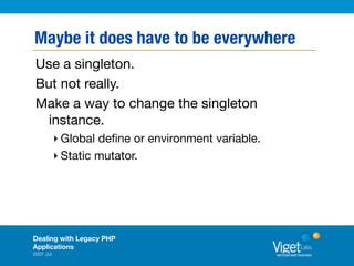 Dealing With Legacy PHP Applications