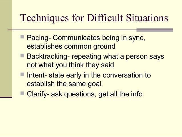 What are some techniques that help you deal with difficult people?