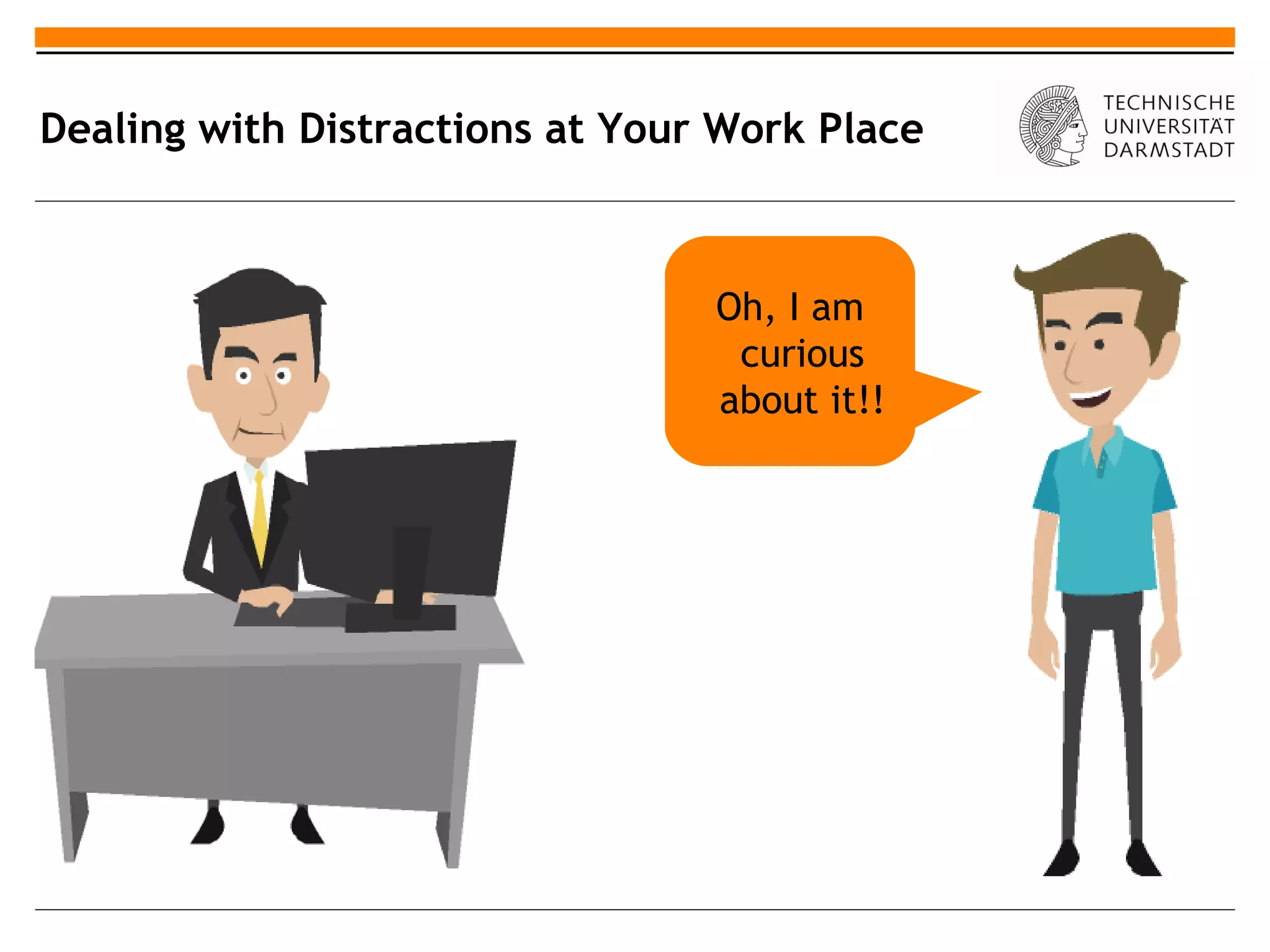 Dealing with distractions | PPT, image size:2048x1536