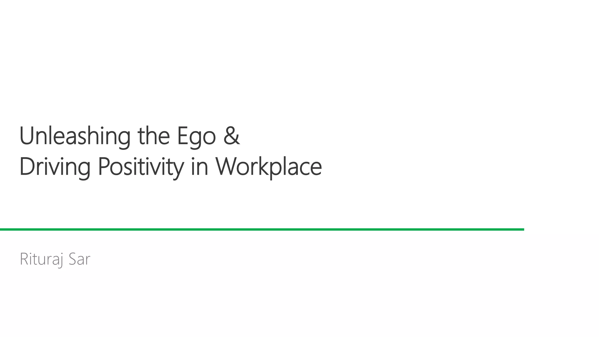 Dealing with ego at workplace | PPTX
