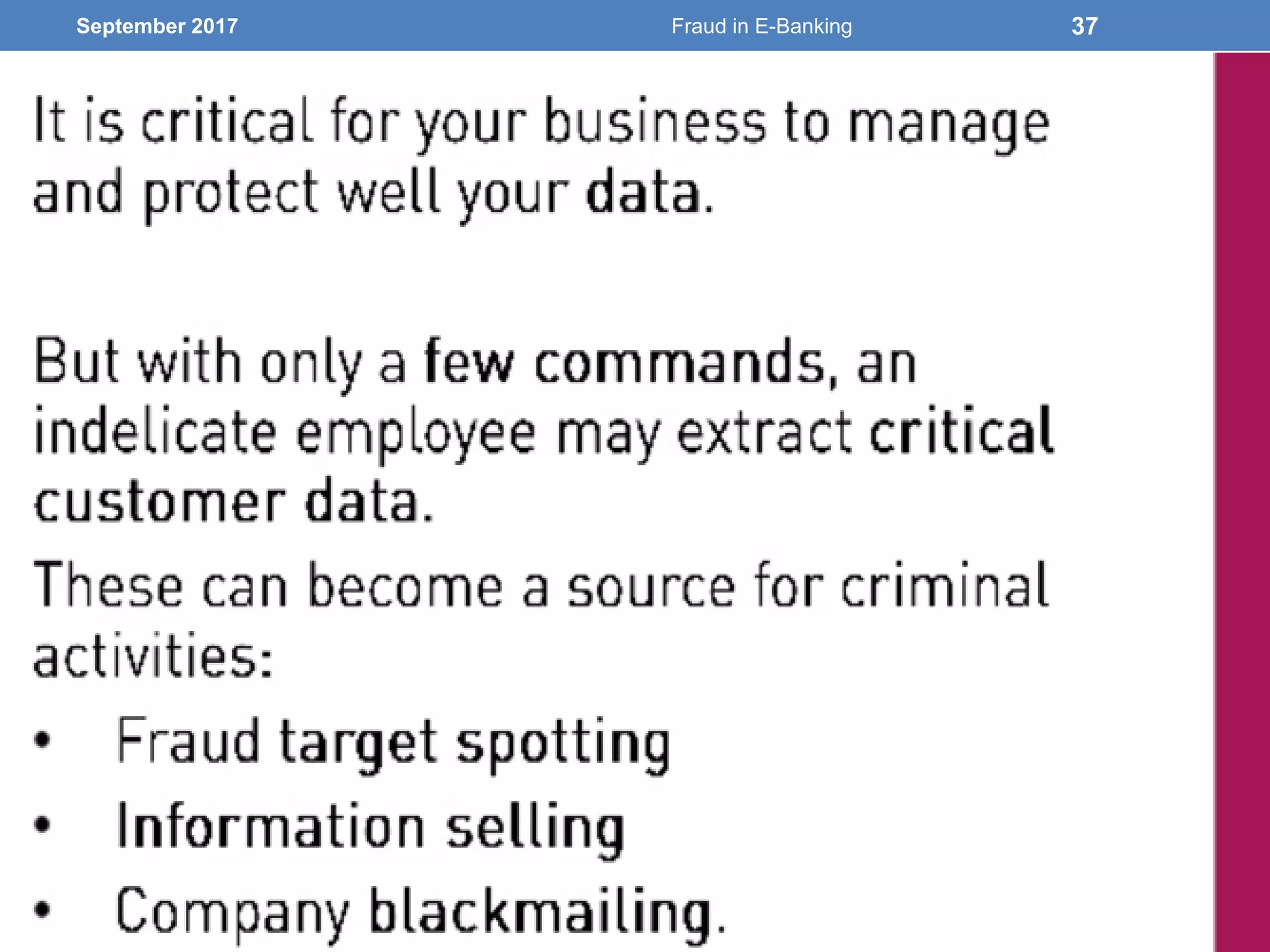 September 2017 Fraud in E-Banking 37
 