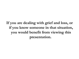 Dealing With Grief And Loss In 3 Simple Steps | PPT