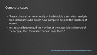 Incomplete Analysis Dealing with incomplete data for mapping and spatial analysis | PPTX