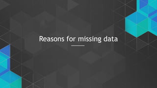 Dealing with incomplete data for mapping and spatial analysis | PPTX