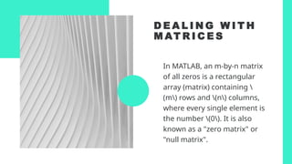 Dealing with matrices and plot in MATLAB | PPTX