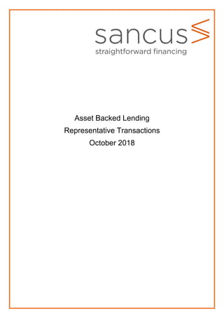 Asset Backed Lending
Representative Transactions
October 2018
 
