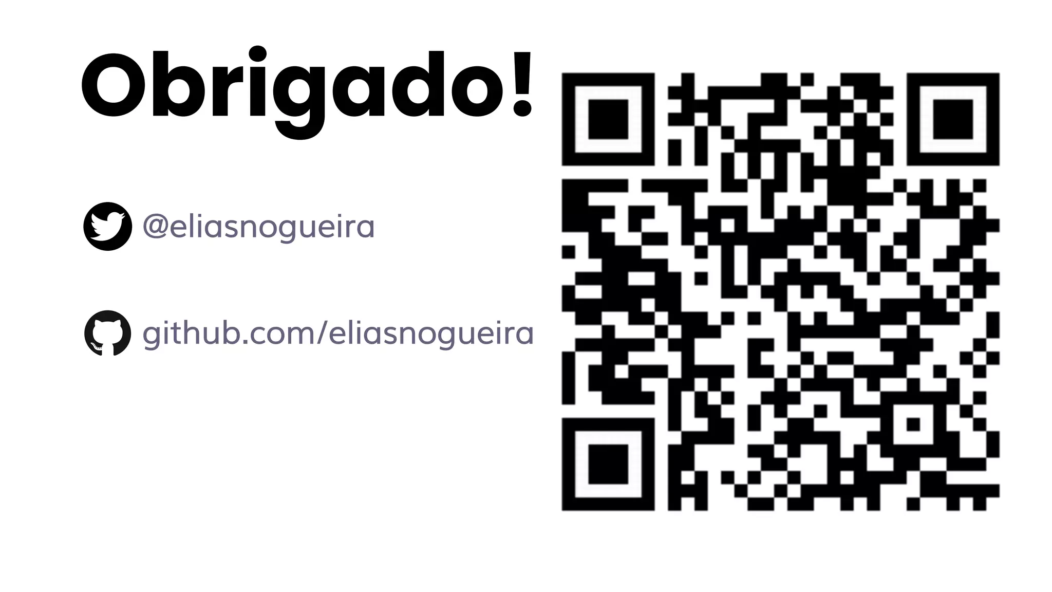 Obrigado!
@eliasnogueira
github.com/eliasnogueira
 