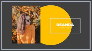 DEANDA
Fashion Is Everything For Us
 