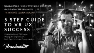 5 Steps to VR UX Success