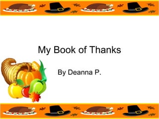 My Book of Thanks By Deanna P. 