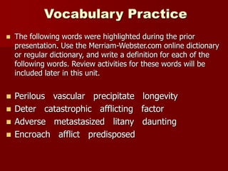 Vocabulary Practice
 The following words were highlighted during the prior
presentation. Use the Merriam-Webster.com onli...