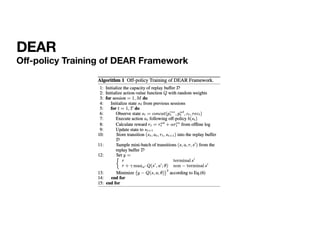 DEAR
O
ff
-policy Training of DEAR Framework
 