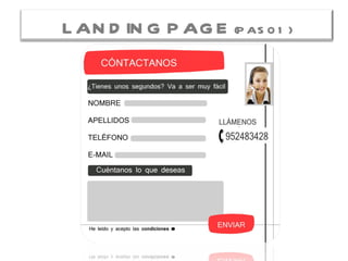 L AN D IN G P AG E   (P AS O 1 )
 