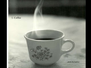 1. Coffee photo by km6xo