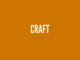 CRAFT
 