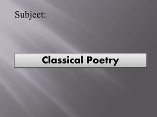 Subject:
Classical Poetry
 