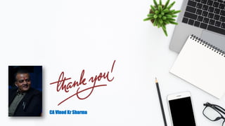 CA Vinod Kr Sharma
 