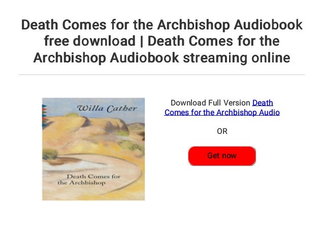death comes for the archbishop death comes for the archbishop