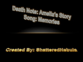 Death note amelia's story (memories)