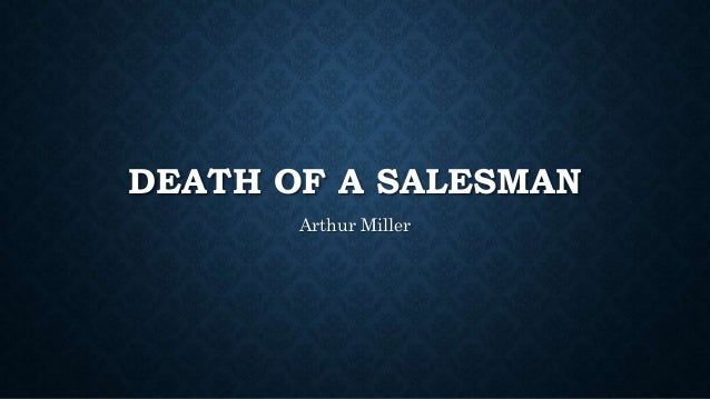 Death of a salesman research paper