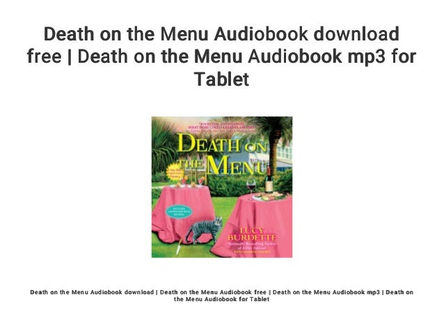 Death On The Menu Audiobook Download Free Death On The Menu Audiobo