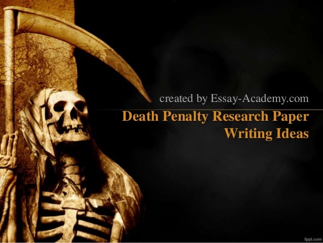 The death penalty research paper