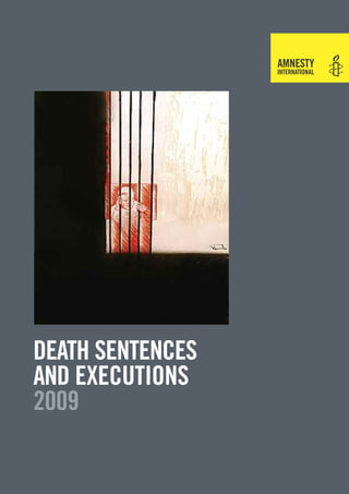 death sentences
and executions
2009
 