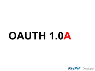 OAUTH 1.0A
 