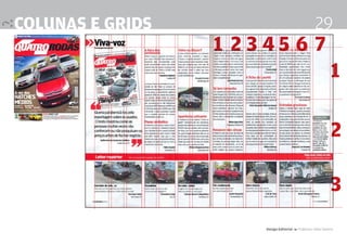 colunas e grids                                       29
                  1 2 3 45 6 7
                                                                1

                                                                2

                                                                3
                       Design Editorial 4 Professor Fabio Silveira
 