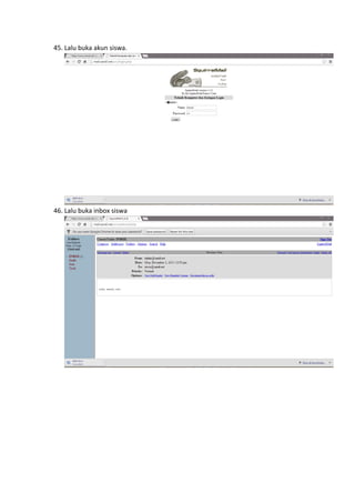45. Lalu buka akun siswa.

46. Lalu buka inbox siswa

 