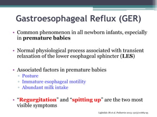 Gastroesophageal Reflux In Preterm Neonate PPTX Gastroesophageal Reflux In Preterm Neonate PPTX