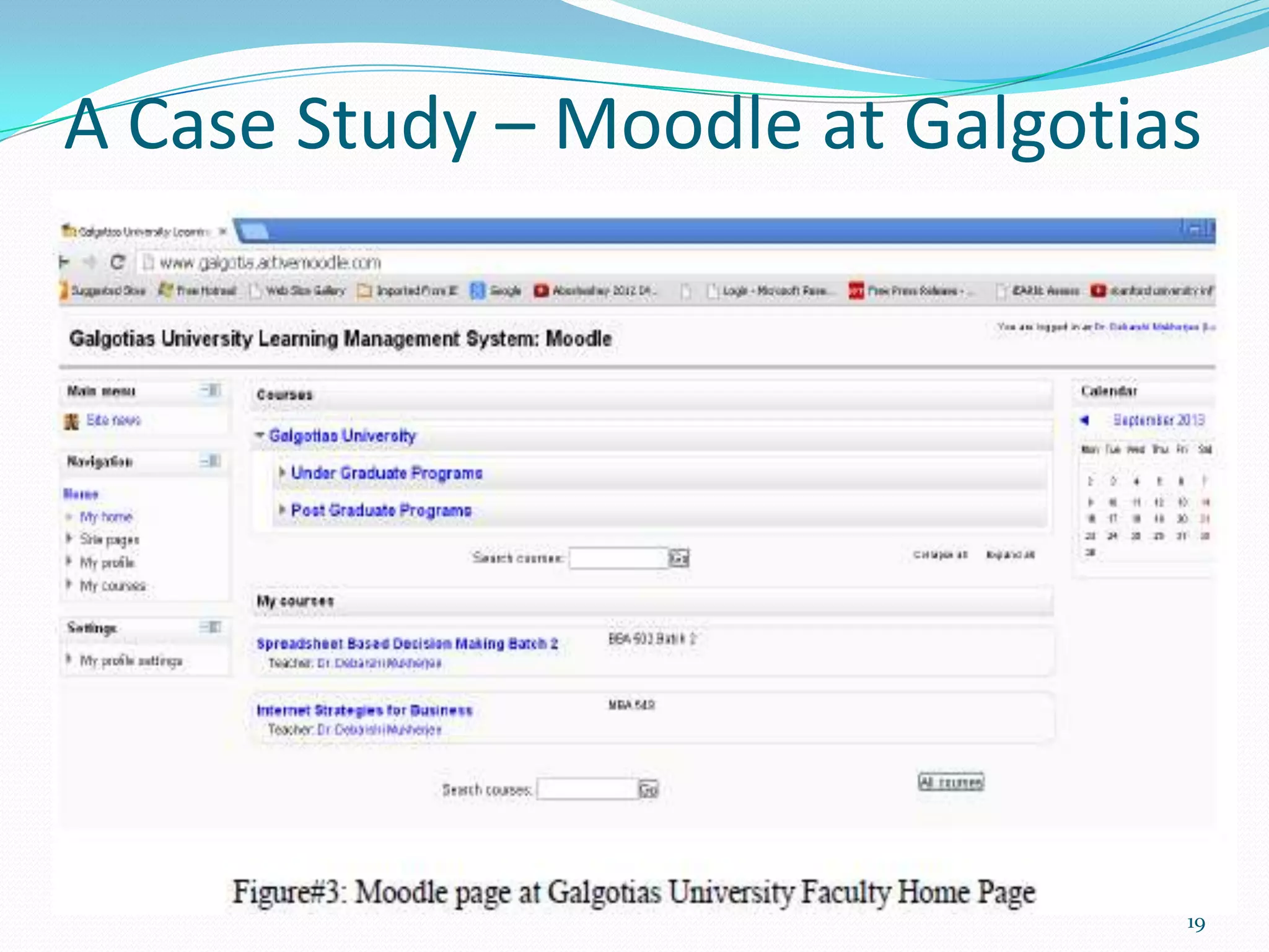 A Case Study – Moodle at Galgotias

19

 