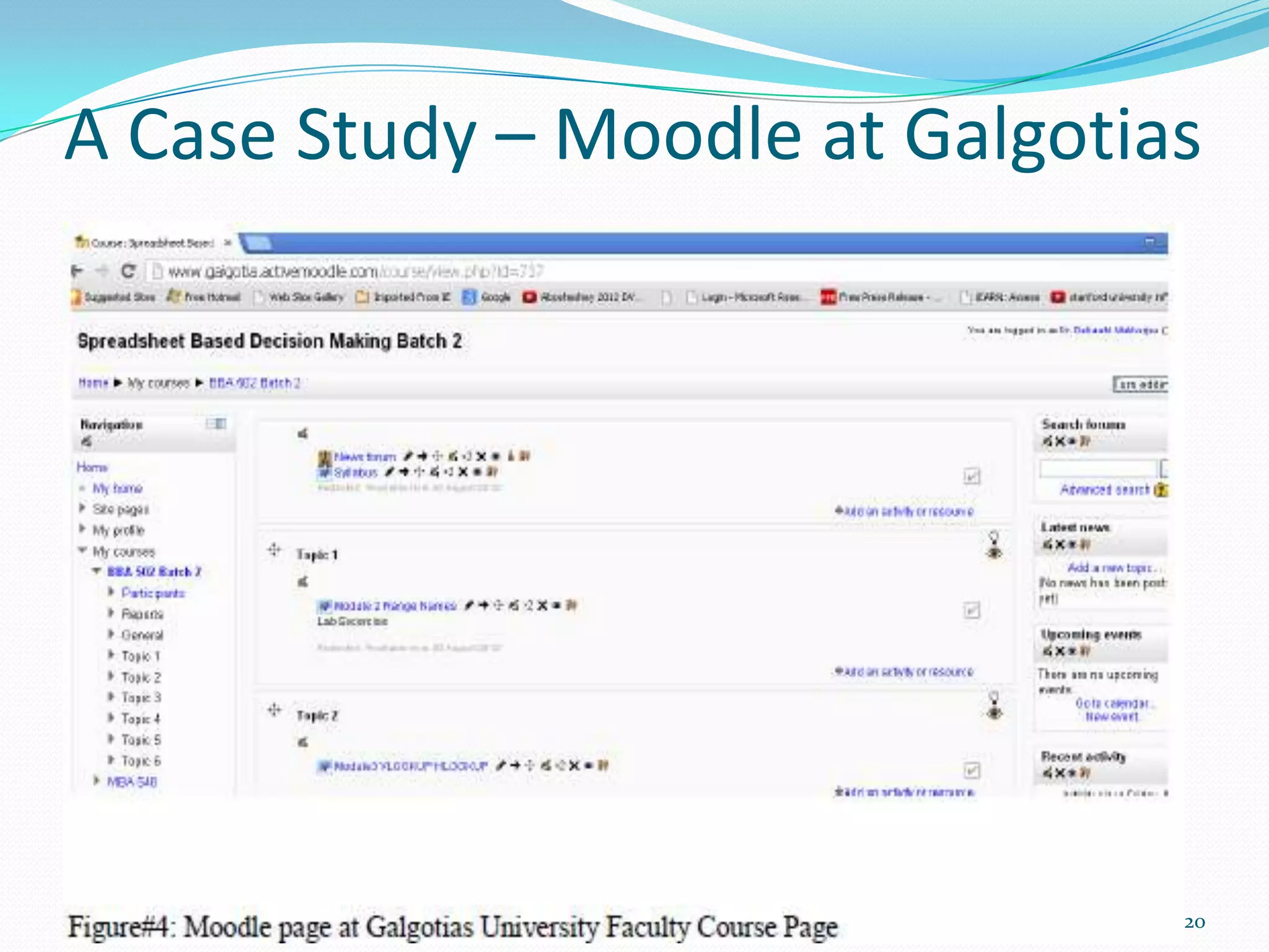 A Case Study – Moodle at Galgotias

20

 