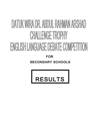 FOR
SECONDARY SCHOOLS
RESULTS
 
