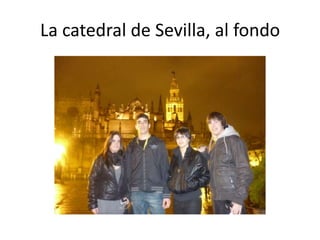 La catedral de Sevilla, al fondo
