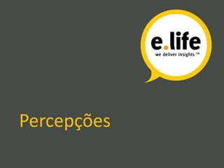 Percepções