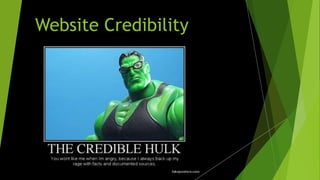 Website Credibility
 