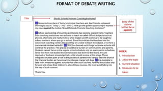 FORMAT OF DEBATE WRITING
 