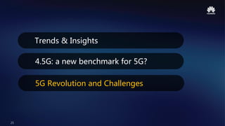 25
Trends & Insights
4.5G: a new benchmark for 5G?
5G Revolution and Challenges
 