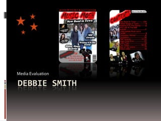 Debbie Smith Media Evaluation 